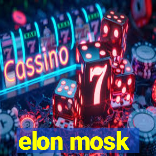 elon mosk